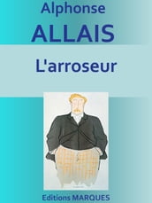 L arroseur