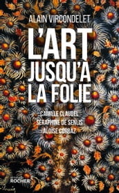 L art jusqu à la folie