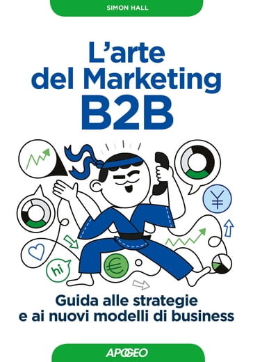 L'arte del Marketing B2B - Simon Hall