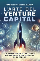 L arte del Venture Capital