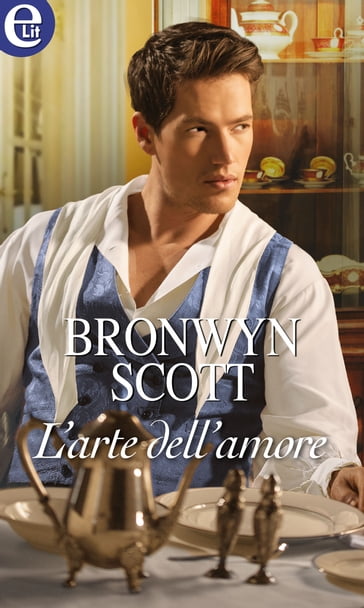 L'arte dell'amore (eLit) - Bronwyn Scott