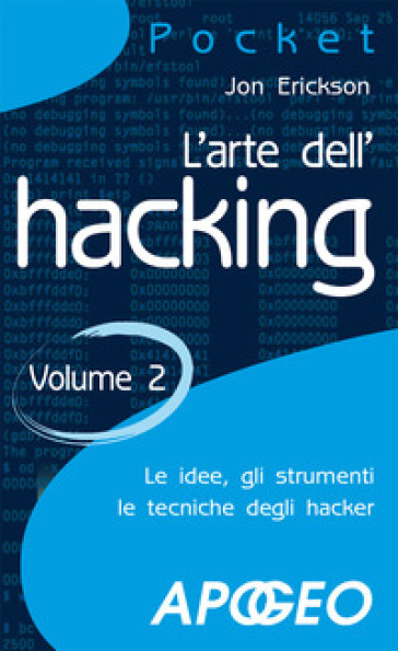 L'arte dell'hacking. 2.