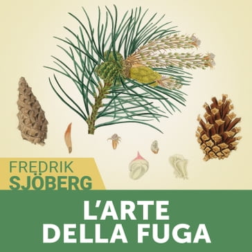 L'arte della fuga - Fredrik Sjoberg