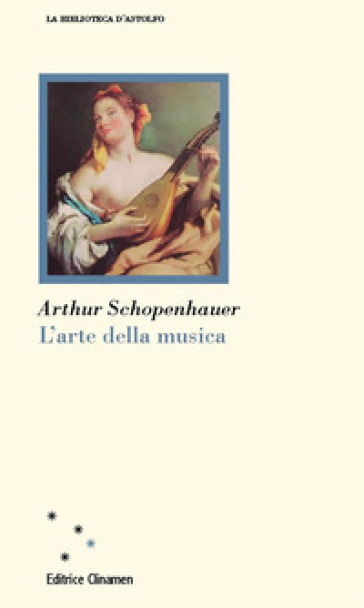 L'arte della musica - Arthur Schopenhauer
