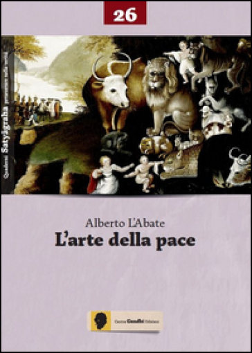 L'arte della pace - Alberto L