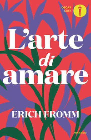 L'arte di amare - Erich Fromm