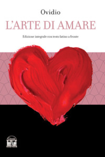 L'arte di amare - Publio Ovidio Nasone