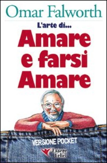 L'arte di... amare e farsi amare - Omar Falworth