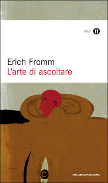 L'arte di ascoltare - Erich Fromm