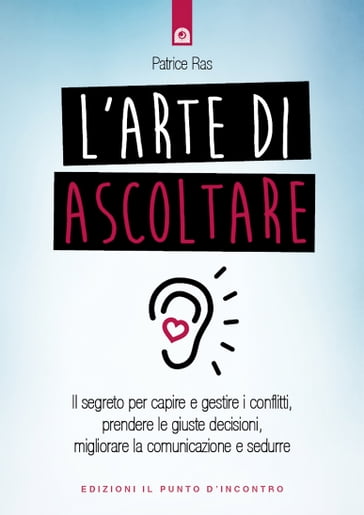 L'arte di ascoltare - Patrice Ras