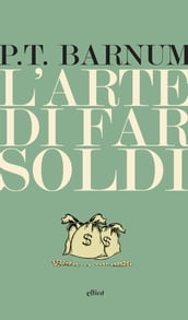 L arte di far soldi