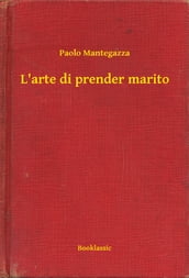 L arte di prender marito