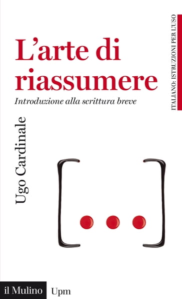 L'arte di riassumere - Cardinale Ugo