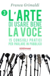 L arte di usare bene la voce