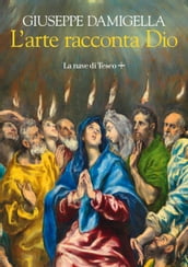 L arte racconta Dio