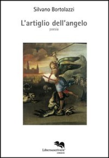 L'artiglio dell'angelo - Silvano Bortolazzi