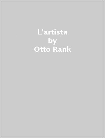 L'artista - Otto Rank