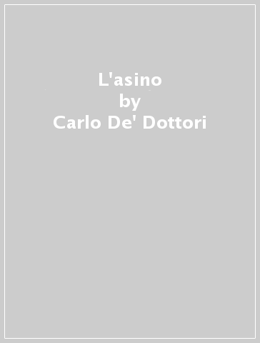 L'asino - Carlo De