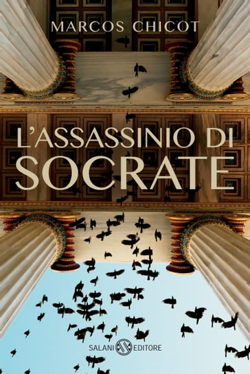 L'assassinio di Socrate - Marcos Chicot