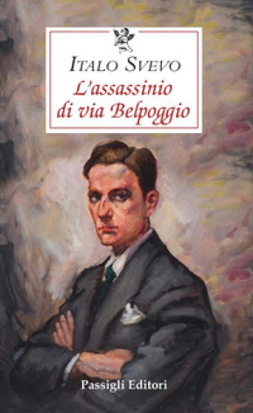L'assassinio di via Belpoggio - Italo Svevo