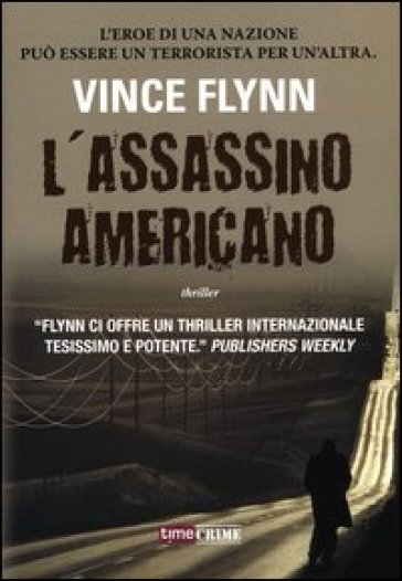 L'assassino americano - Vince Flynn