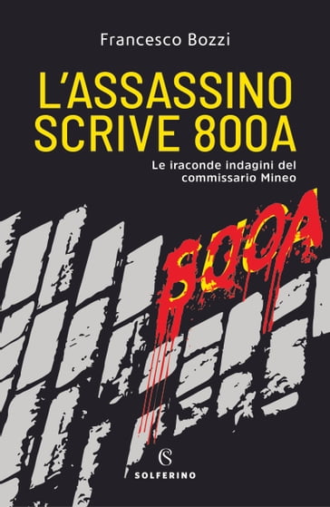 L'assassino scrive 800A - Francesco Bozzi