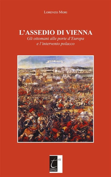 L'assedio di Vienna - Lorenzo Mori