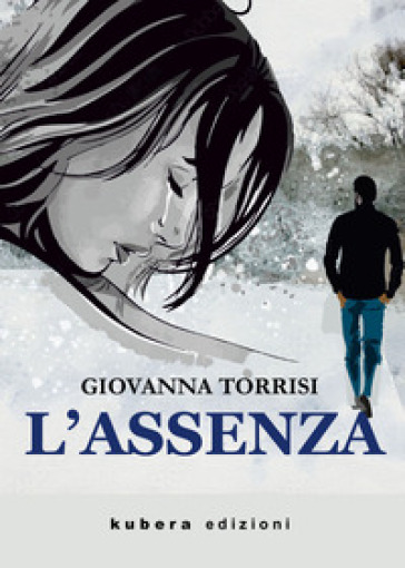 L'assenza - Giovanna Torrisi