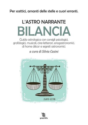 L'astro narrante  Bilancia - Silvia Casini