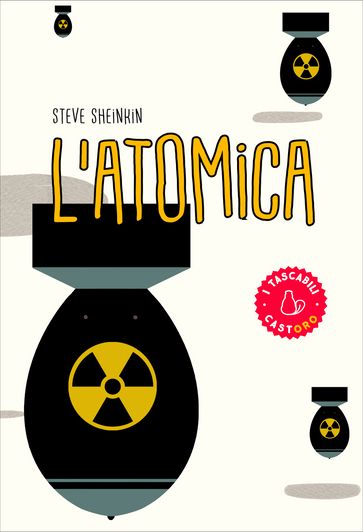 L'atomica - Steve Sheinkin