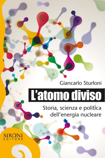 L'atomo diviso - Giancarlo Sturloni