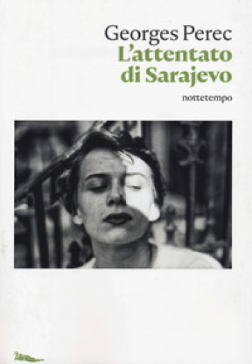 L'attentato di Sarajevo - Georges Perec