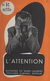 L attention