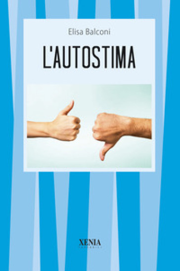 L'autostima - Elisa Balconi