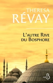 L autre rive du Bosphore