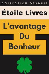 L avantage Du Bonheur