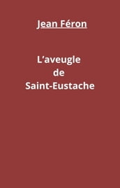 L aveugle de Saint-Eustache