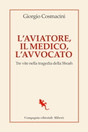 L aviatore, il medico, l avvocato