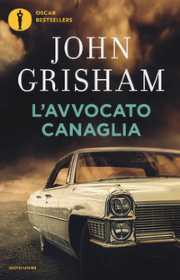 L'avvocato canaglia - John Grisham