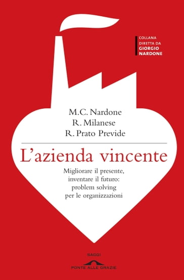 L'azienda vincente - Maria Cristina Nardone - Roberta Prato Previde - Roberta Milanese