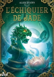 L Échiquier de jade