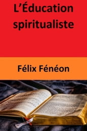 L Éducation spiritualiste