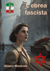 L ebrea fascista