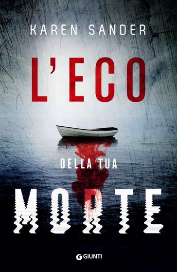 L'eco della tua morte - Karen Sander