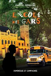 L école des gars