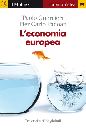 L'economia europea - Guerrieri Paolo - Padoan Pier Carlo