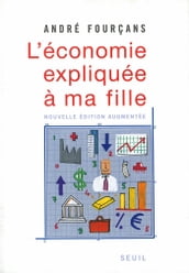 L économie expliquée à ma fille