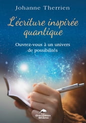 L écriture inspirée quantique