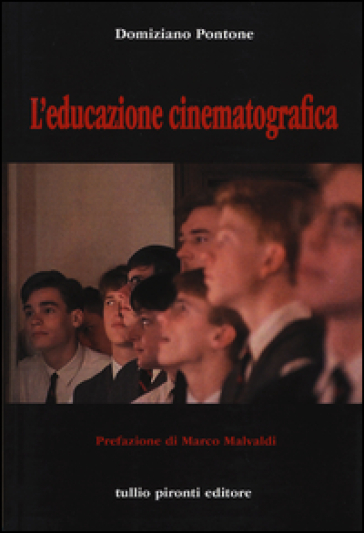 L'educazione cinematografica - Domiziano Pontone