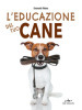 L educazione del tuo cane